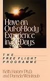 Have an out of body experience in 30 days: the free flight programme