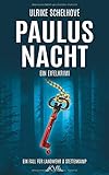  Paulusnacht - Ein Eifel-Krimi: Der 11. Fall für Landwehr & Stettenkamp (Ein Fall für Ilka Landwehr & Alex Stettenkamp, Band 11)
