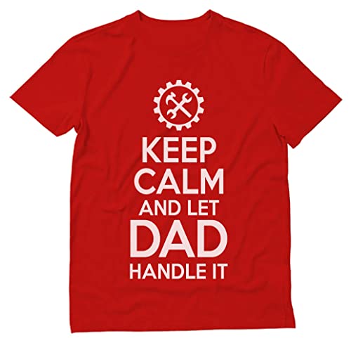 Tstars Gift for Father - Keep Calm and Let Dad Handle It - Father's Day T-Shirt XX-Large Red