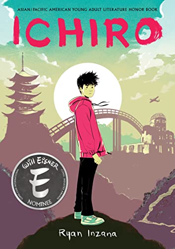 Ichiro: A Graphic Novel: An Eisner-Nominated YA Fantasy About Japanese Gods, War, and Identity