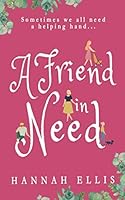 A Friend in Need 1094626503 Book Cover