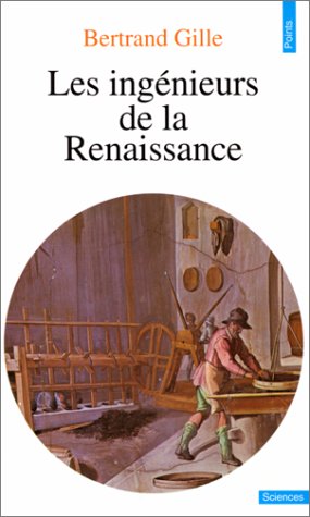 Télécharger Les Ingénieurs de la Renaissance livre En ligne
