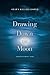 Drawing Down The Moon: Book One (James Island Trilogy)