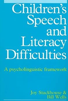 Paperback Children's Speech and Literacy Difficulties: A Psycholinguistic Framework Book