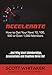 Accelerate: How to Get Your Next 10, 100, 500, or Even 1,000 Members