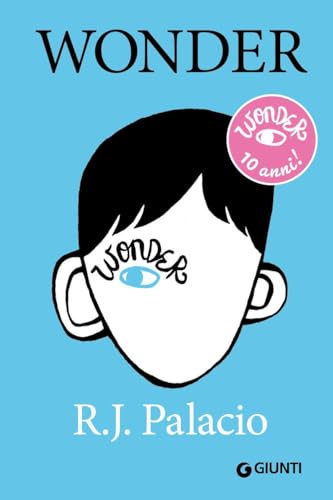  Wonder. Ediz. speciale 10 anni