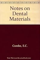 Notes On Dental Materials (Dental Series) 0443008159 Book Cover