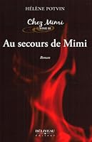 Au secours de Mimi 3 2890925064 Book Cover