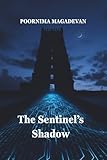The Sentinel's Shadow