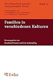 Familien in verschiedenen Kulturen (Der Mensch als soziales und personales Wesen, 13)