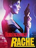 Verhängnisvolle Rache