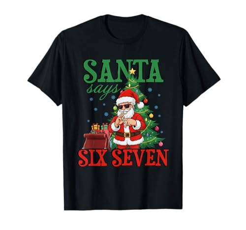 Santa Says Six Seven Christmas, Santa Claus Christmas Outfit T-Shirt