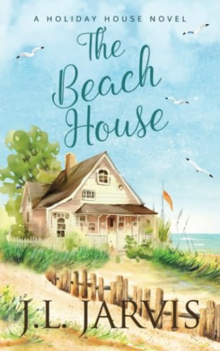 Preisvergleich Produktbild The Beach House: A Holiday House Novel