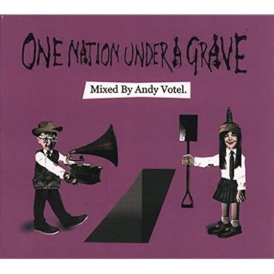 One Nation Under A Grave