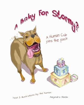 Paperback A Baby for Stormy?: A human cub joins the pack Book