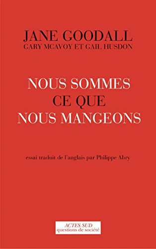 Télécharger Nous sommes ce que nous mangeons (Questions de Société) livre En ligne