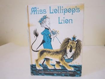Miss Lollipop's Lion