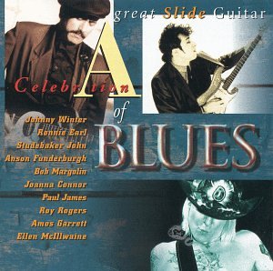 Celebration of Blues: Great Slide Guitar [Audio CD] Various Artists