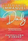 Experience Immanuel Daily: Personal encounters with God Devotional