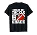 Ready To Tackle 6th Grade - First Day Of School - 6th Grade T-Shirt