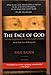 The Face of God: The Rediscovery Of The True Face of Jesus
