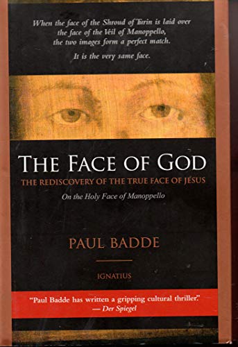 The Face of God: The Rediscovery Of The True Face of Jesus Cover