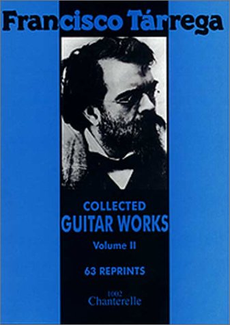 Francisco Tarrega: Collected Guitar Works
