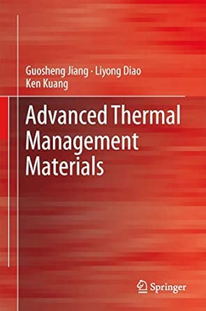 Advanced Thermal Management Materials 2013th Edition Advanced Thermal Management Materials 2013th Edition book cover
