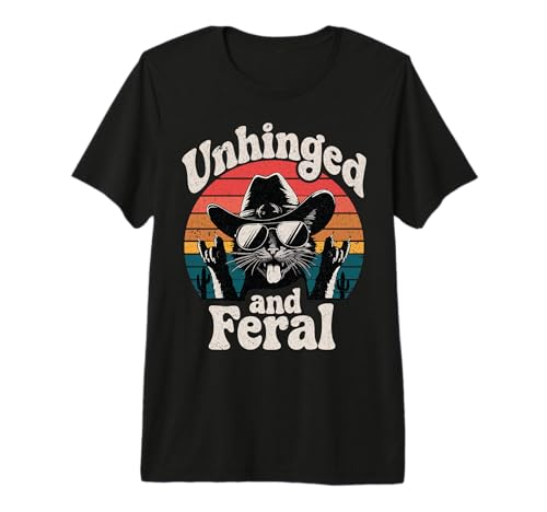 Unhinged And Feral Funny Retro Vintage Cat Cowboy Kitten Premium Tri-blend T-Shirt