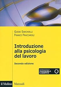 Introduzione alla psicologia del lavoro