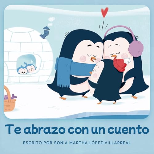Te abrazo con un cuento Audiolibro Por Sonia Martha L&oacute;pez Villarreal arte de portada