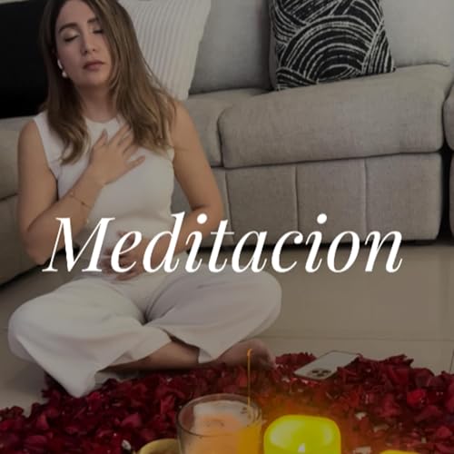 『Meditacion - Agradezco y cuido mi cuerpo, lo alimento sanamente』のカバーアート