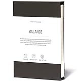Balance Planner - 3 month (13 weeks) Productivity Planner for Time Management and Mindfulness, Daily To-Do List, A5 Undated Quarterly Journal for Men and Women