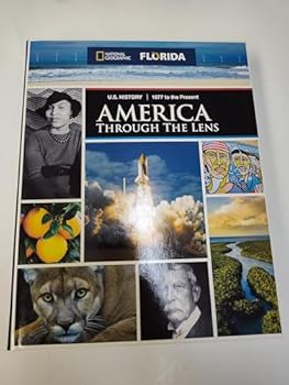 Hardcover U.S. History 1877 To The Present America Through The Lens 2024 Florida Ed Book