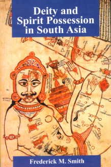 Deity and Spirit Possession in South Asia
