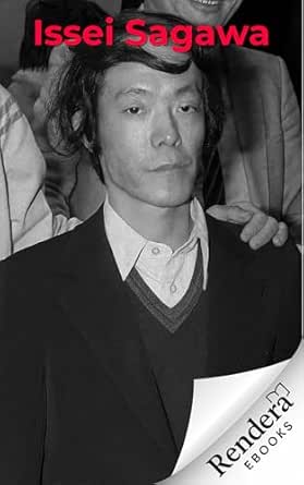 Amazon: Issei Sagawa: The Cannibal of Paris and Japan’s Untold