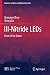 III-Nitride LEDs: From UV to Green (Advances in Optics and Optoelectronics)