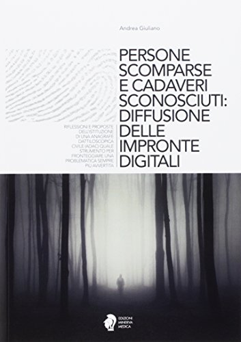 Minerva Persone scomparse e cadaveri sconosciuti: diffusione delle impronte digit