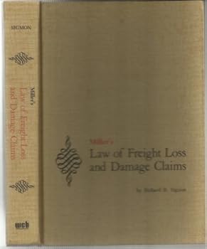 law of Freight Loss and Damage Claims, Third Edition