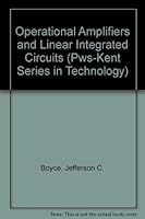 Operational Amplifiers and Linear Integrated Circuits (Pws-Kent Series in Technology) 0534914721 Book Cover