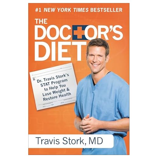 The Doctor's Diet: Dr. Travis Stork's STAT Program to Help You Lose Weight & Restore Health