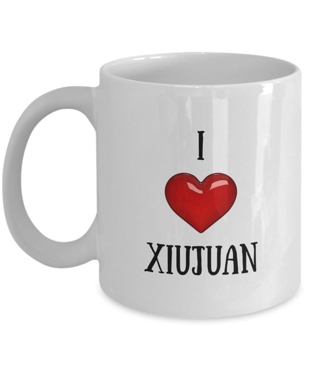 I Love Xiujuan Coffee Mug With Name Xiujuan Mug Birthday Gifts for Xiujuan Cup 11oz Playful Fox PFX42B, White
