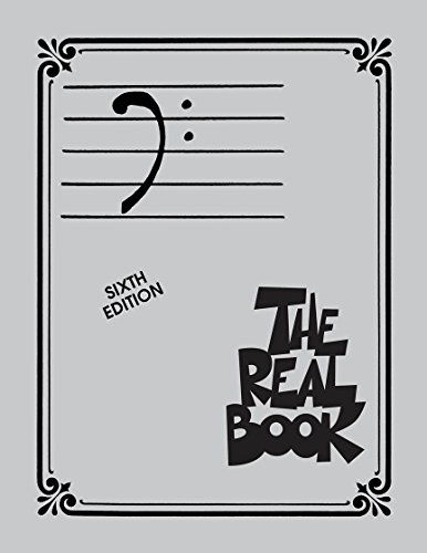The Real Book: Volume I Sixth Edition | Bass Clef Sheet Music Songbook for Trombone Tuba Bassoon Cello and More | 400 Jazz Standards Fake Book for Students Teachers and Professional Musicians