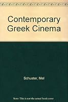 The Contemporary Greek Cinema 0810811960 Book Cover