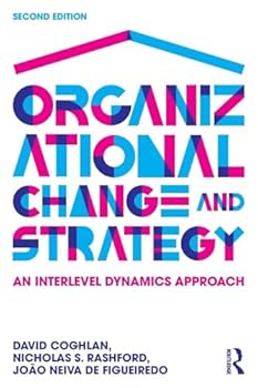 Paperback Organizational Change and Strategy: An Interlevel Dynamics Approach Book