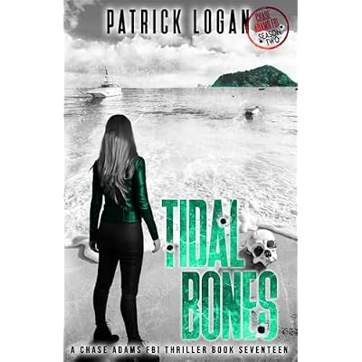 Tidal Bones: Chase Adams Season Two