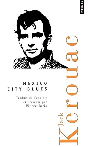Mexico City Blues [French] 2757800280 Book Cover
