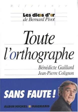 Toute l'orthographe