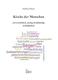 Kirche der Menschen zuversichtlich, mutig, beidhändig ermöglichen - Steffen Bauer 