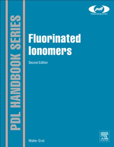 Fluorinated Ionomers (Plastics Design Library)